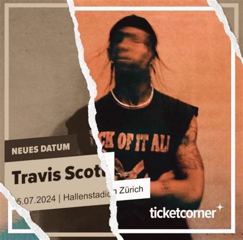 Stehplatz Travis Scott Ticket 05 Juli 2024 Zürich Acheter Sur Ricardo