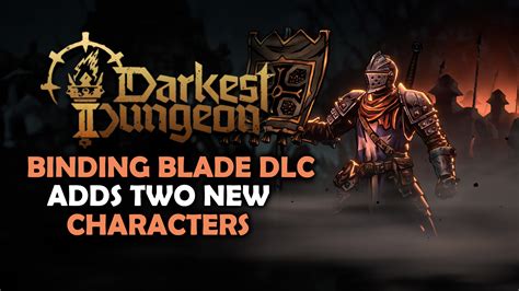 Darkest Dungeon II The Binding Blade DLC Released Alongside Balance