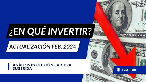 AnÁlisis En Que Invertir En Argentina Febrero 2024 Parte 2 Youtube