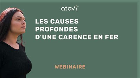 Les Causes Profondes D Une Carence En Fer Atavi