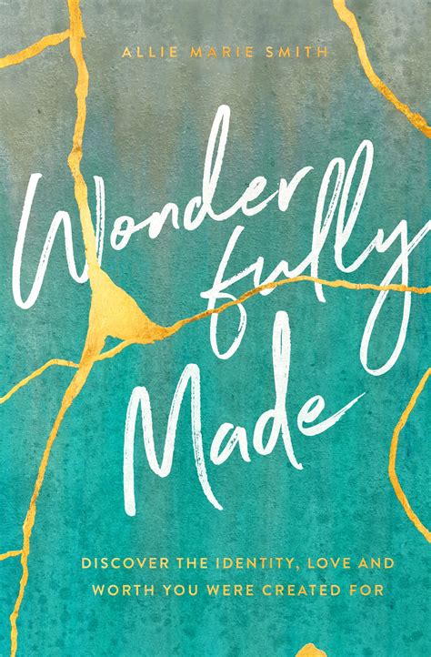Wonderfully Made: Discover the Identity, Love, and Worth You Were