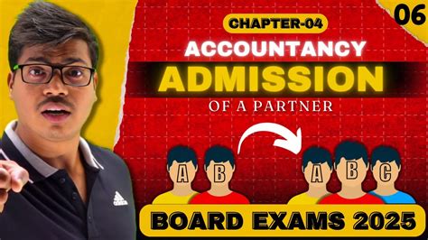 Admission Of A Partner Part 6 Most Important Questions 6 Marks