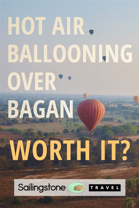 Hot Air Ballooning Over Bagan Worth It Sailingstone Travel