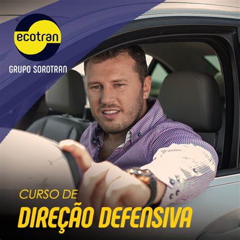 Curso Dire O Defensiva Centro Profissional De Tr Nsito Ecotran