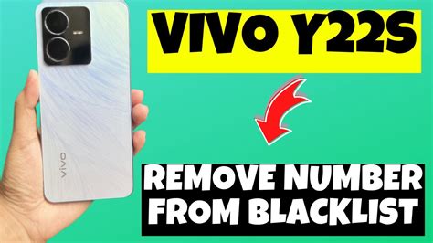 How To Remove Number From Blacklist In Vivo Y22s Remove Number From