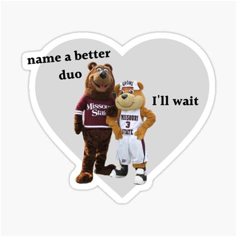 MO State Boomer Bear And Growl MSU Meme Sticker By Aflanders30