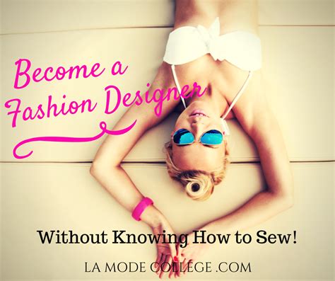 How To Become A Fashion Designer Without Sewing