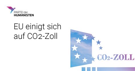 Lichtblick F Rs Klima Einigung Auf Co Grenzzoll Partei Der Humanisten