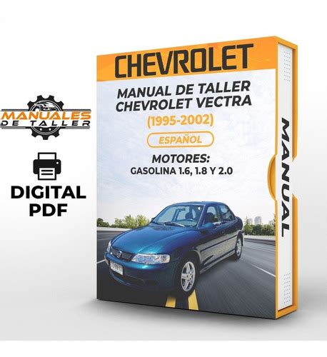 Manual De Taller Chevrolet Vectra Espa Ol Repuestospe