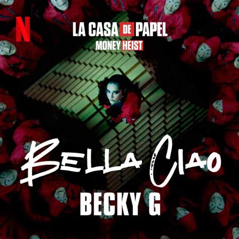 Becky G Bella Ciao La Portada De La Canci N