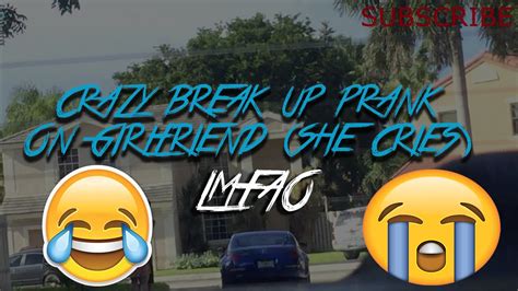 Breaking Up With Girlfriend Prank She Cries Youtube