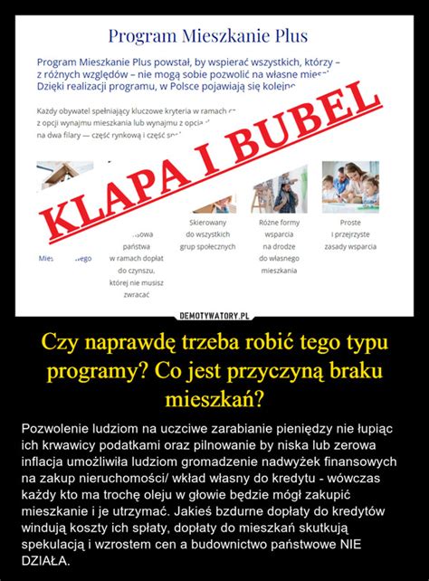 Czy Naprawd Trzeba Robi Tego Typu Programy Co Jest Przyczyn Braku