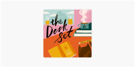 ‎The Desk Set on Apple Podcasts