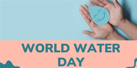 World Water Day 2022 ‘groundwater Making The Invisible Visible