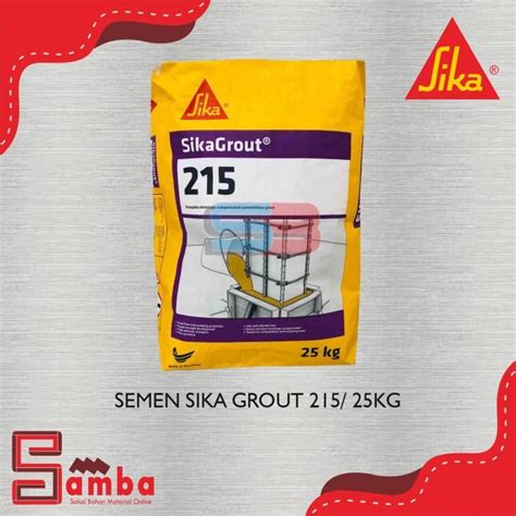 Jual SIKAGROUT 215 Mortar Semen Grouting Beton Instant 25Kg Sika