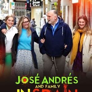 José Andrés & Family in Spain - Rotten Tomatoes