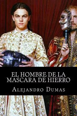 Libro El Hombre De La Mascara De Hierro Dumas Alejandro