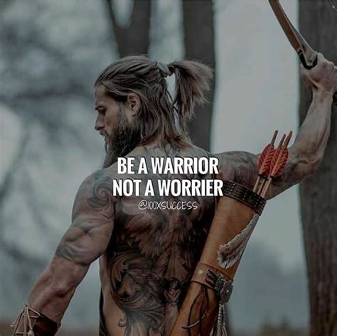 Be A Warrior Not A Worrier Worrier Attitude Quotes In English Best