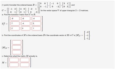 Solved 1 ﻿point ﻿consider The Ordered Bases