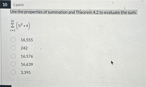 Solved 101 PointUse The Properties Of Summation And Theorem Chegg