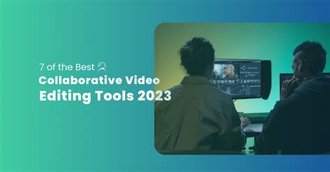 collaborative video editing tools   postudio
