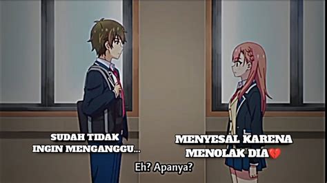 Menyesal Karena Menolak Cinta Dia Ingin Kembali Seperti Dulu