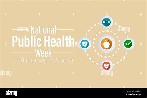 National Public Health Week Observed Every Year Of April To April