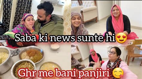 Saba Ki News Sunte Hi Ghr Me Pani Panjiri😍 Allhamdulliah Saba Ka Jahan