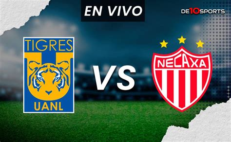 Tigres Vs Necaxa En Vivo Juego Online Jornada 16 Clausura 2024 Liga