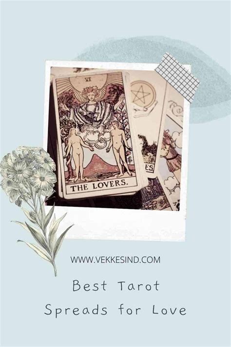 Best Tarot Spreads For Love Vekke Sind Tarot Spreads The Lovers