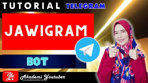 Belajar Jawi Dengan Jawigram Bot Telegram Akademiyoutuber Tutorial