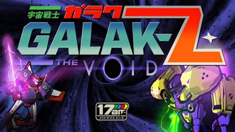 Galak Z The Void Pr Sentation Et Impressions Youtube