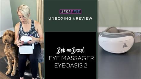 Bob And Brad Eye Massager Eyeoasis Unboxing And Review With Jesspfit