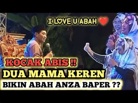 KH ANWAR ZAHID TERBARU 2023 DUA RATU CANTIK LUCU POLL BIKIN ABAH ANZA