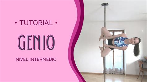 POLE DANCE Tutorial GENIO Genie Nivel Intermedio Intermediate