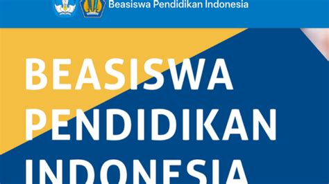 Beasiswa Pendidikan Indonesia Sudah Dibuka