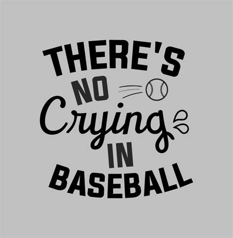 Theres No Crying In Baseball Svg Png Digital Download Etsy