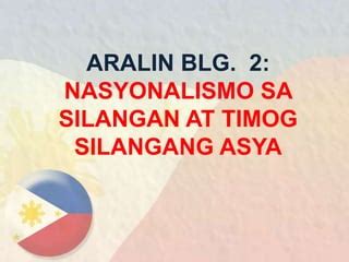 Nasyonalismo Sa Silangan At Timog Silangang Asya PPT