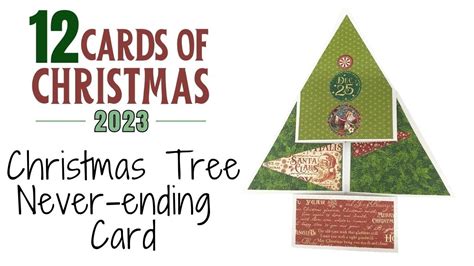 12 Cards Of Christmas 2023 Christmas Tree Never Ending Card YouTube