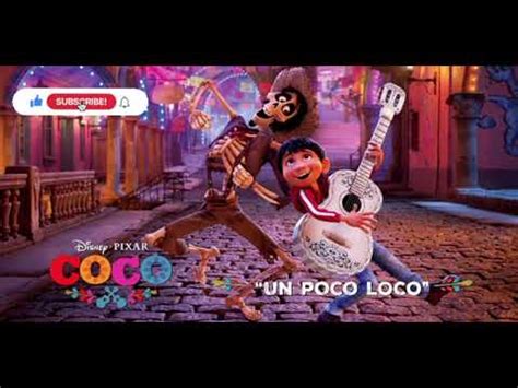 Anthony Gonzalez Gael Garcia Bernal Un Poco Loco Official Audio YouTube