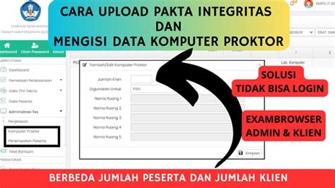 Cara Mengisi Data Komputer Proktor Dan Upload Pakta Integritas Youtube