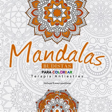 Libro Para Colorear Mandala Budistas Splash Distribuidora