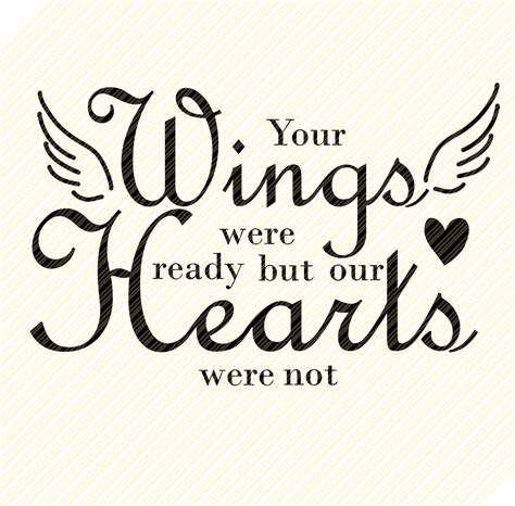 Your Wings Were Ready But Our Hearts Were Not Svg Loss Svg Etsy Australia