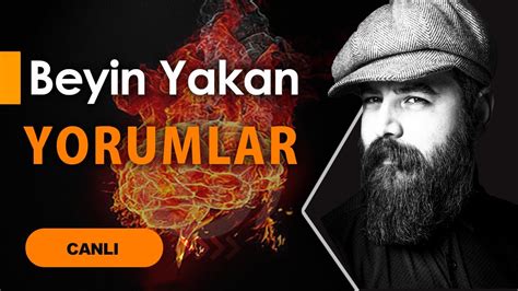 Bey N Yakan Yorumlar A Ustos Eyl L Youtube