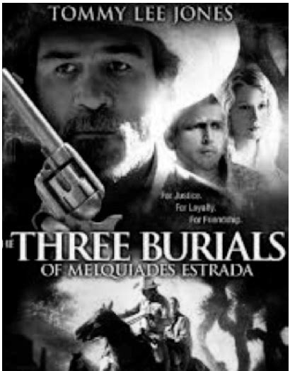 Film Poster Of The Three Burials Of Melquiades Estrada 2005