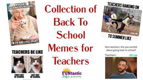 Collection Of Back To School Memes For Teachers Funtastic Life