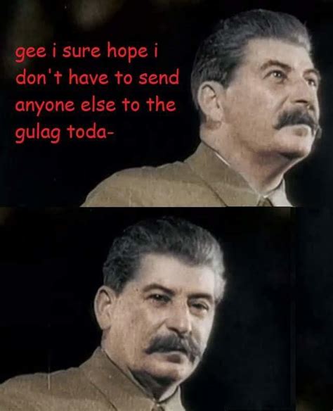 Only In His Dreams Joseph Stalin Know Your Meme