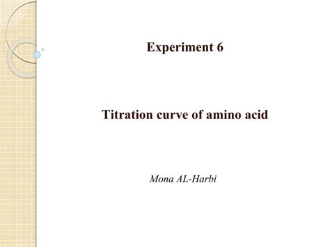 PPT Experiment 6 Titration Curve Of Amino Acid PowerPoint