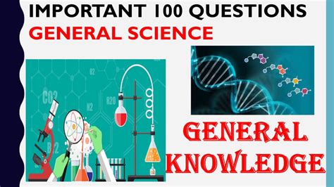 100 GENERAL SCIENCE QUIZ PART 2 GENERAL KNOWLEDGE QUESTIONS AND