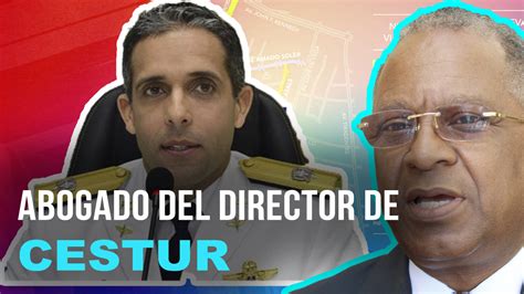 Abogado Del Director De Cestur Habla De Las Acusaciones Del MP